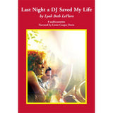 LAST NIGHT A DJ SAVED MY LIFE: