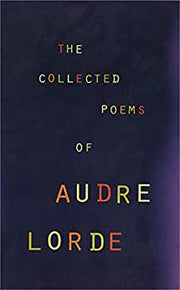 THE COLLECTED POEMS OF AUDRE LORDE