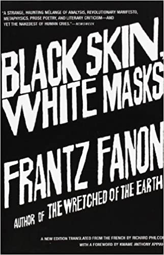 BLACK SKIN, WHITE MASKS