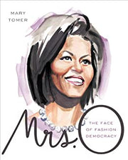 MRS. O: DEMOCRACY OF STYLE